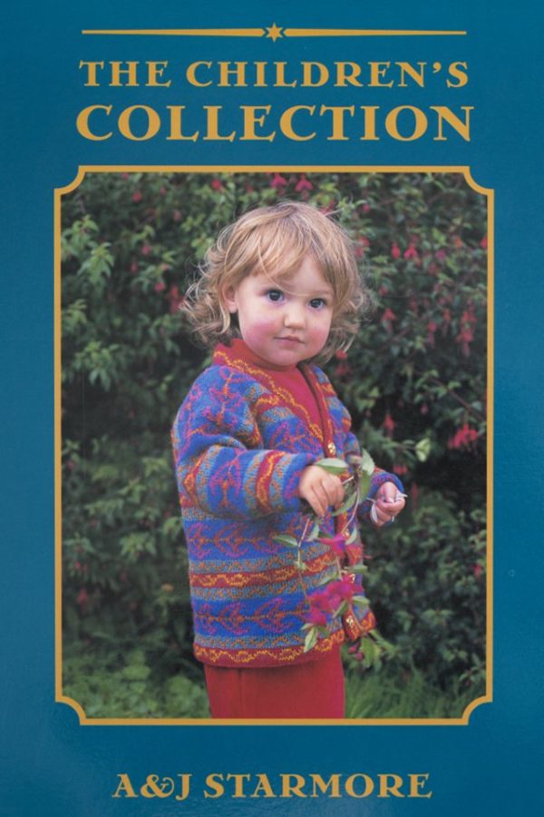 The Children's Collection by Alice & Jade Starmore, book of hand knitwear designs